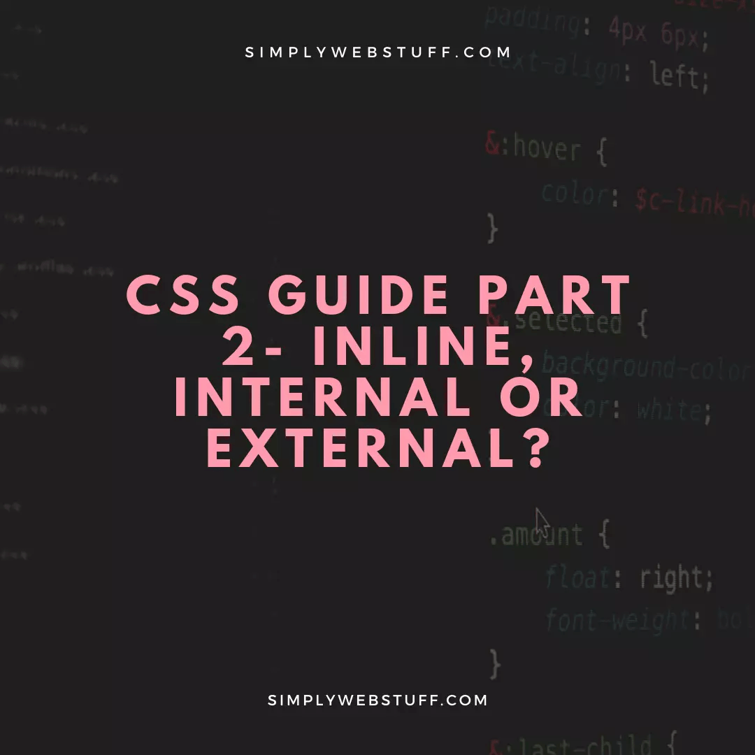 css inline, internal external styles